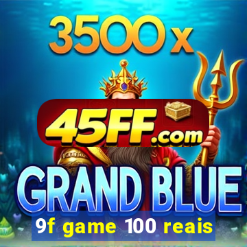 9f game 100 reais